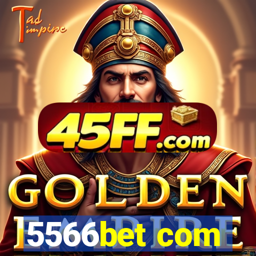 5566bet com